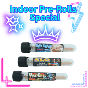 Indoor Pre-Rolls Special