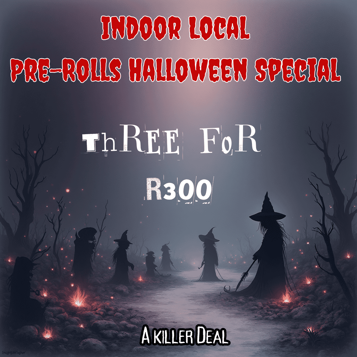 Local Indoor Pre-Roll Halloween Special