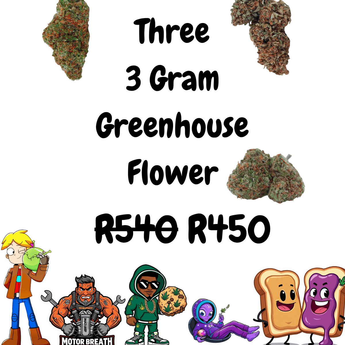 3 Gram Greenhouse special